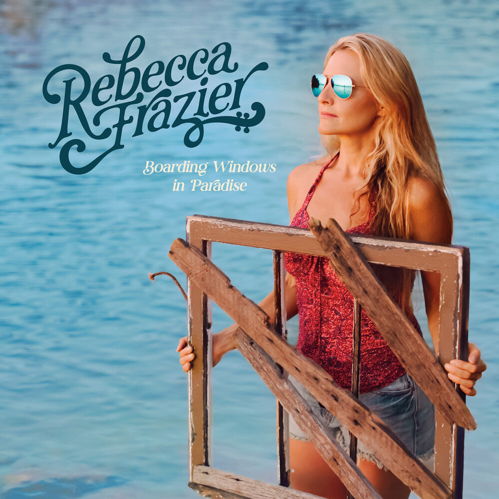 the album cover for Rebecca Frazier - Boarding Windows In Paradise