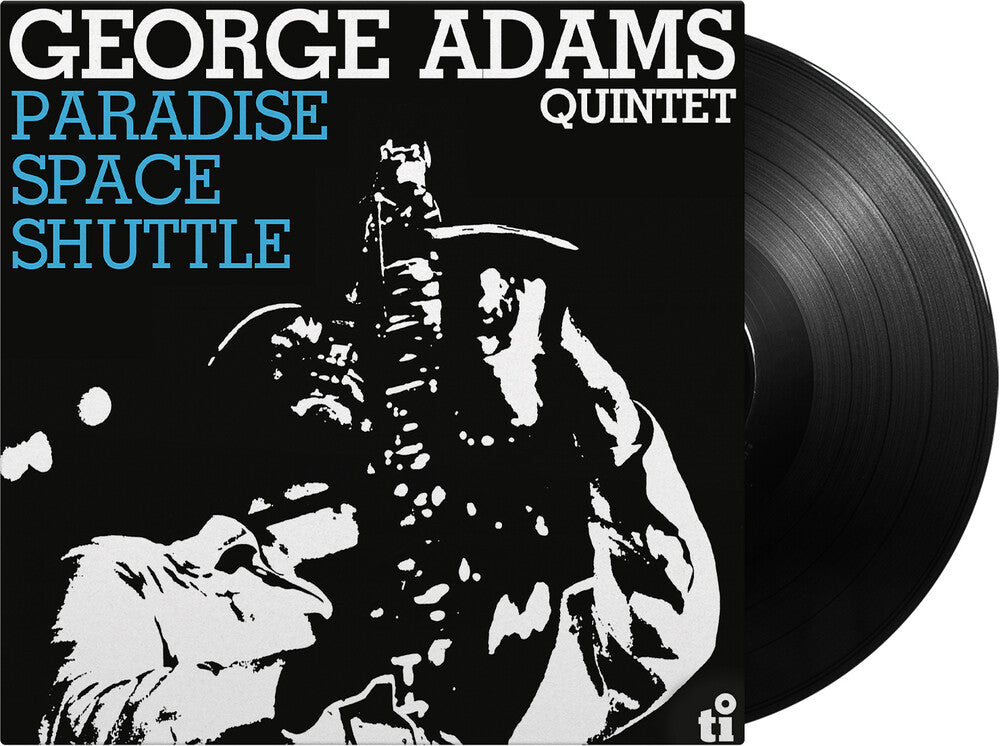 the album cover for George Adams  Quintet - Paradise Space Shuttle (Blk) [180 Gram] (Hol)