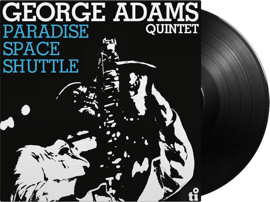 the album cover for George Adams  Quintet - Paradise Space Shuttle (Blk) [180 Gram] (Hol)