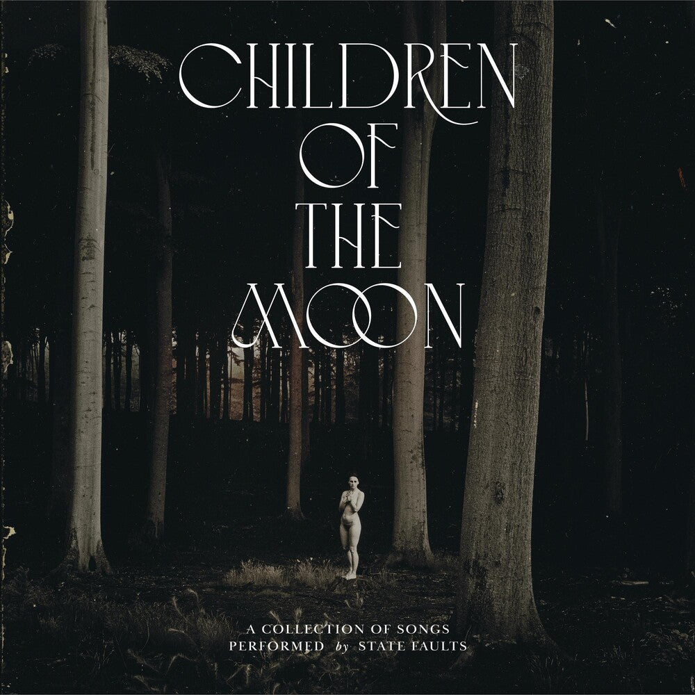 the album cover for State Faults - Children of the Moon [CD]