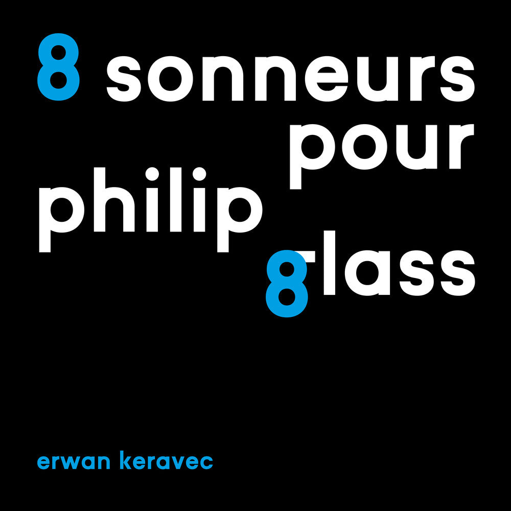 the album cover for Erwan Keravec - 8 Sonneurs Pour Philip Glass