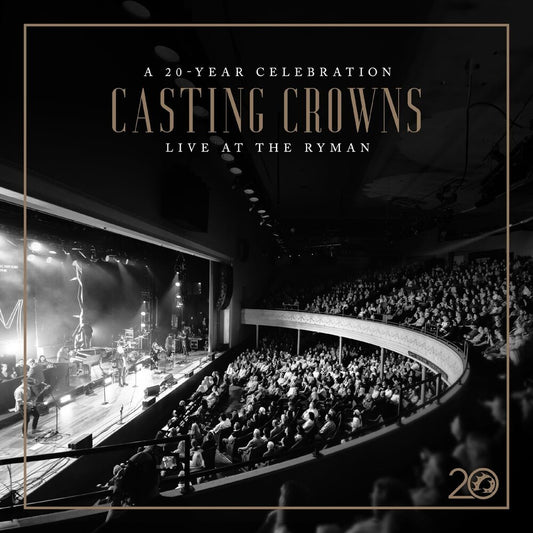 the album cover for Casting Crowns - Casting Crowns: 20 Year Celebration Live At Ryman