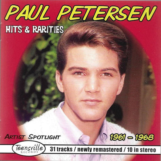 the album cover for Paul Petersen - Hits & Rarities: 1961-1968 [Remastered]