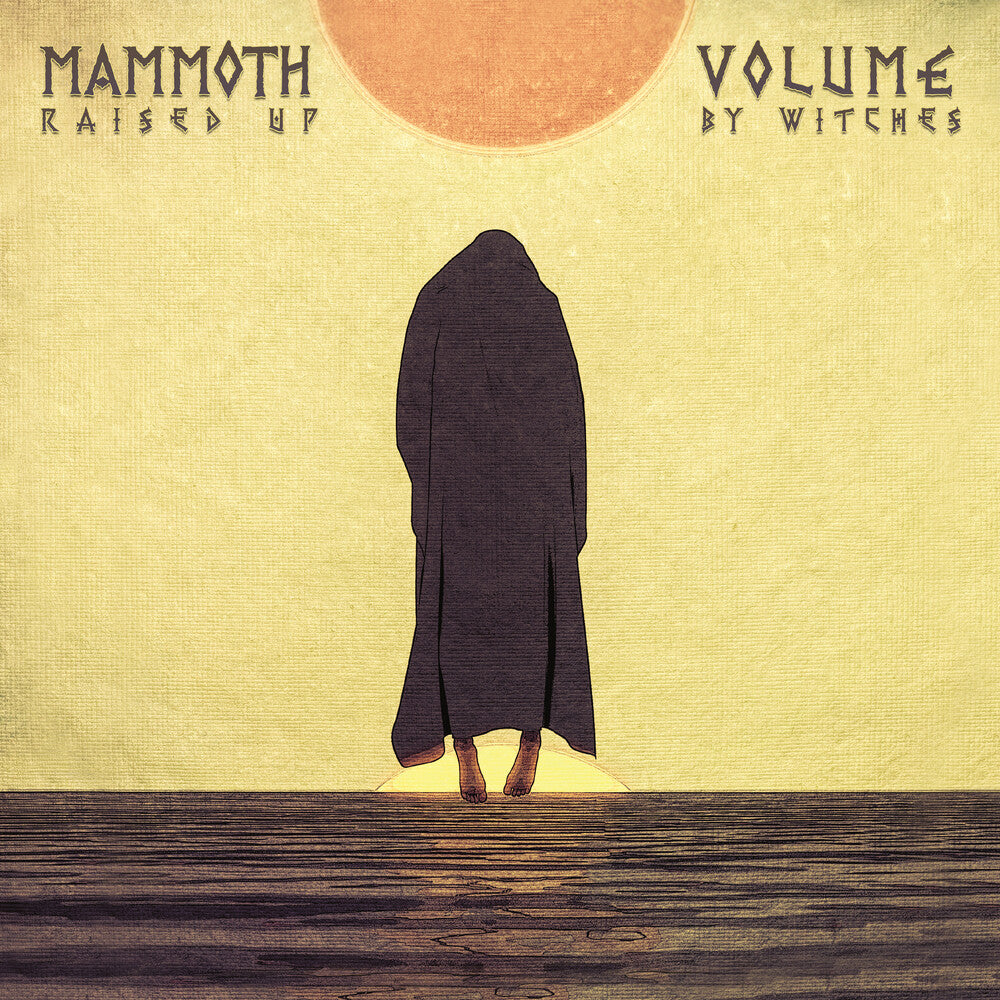 the album cover for Mammoth Volume - Raised Up By Witches