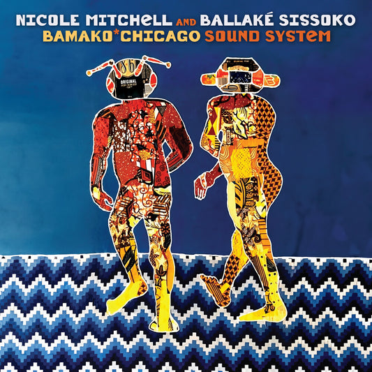 the album cover for Nicole Mitchell  & Sissoko,Ballake - Bamako Chicago Sound System