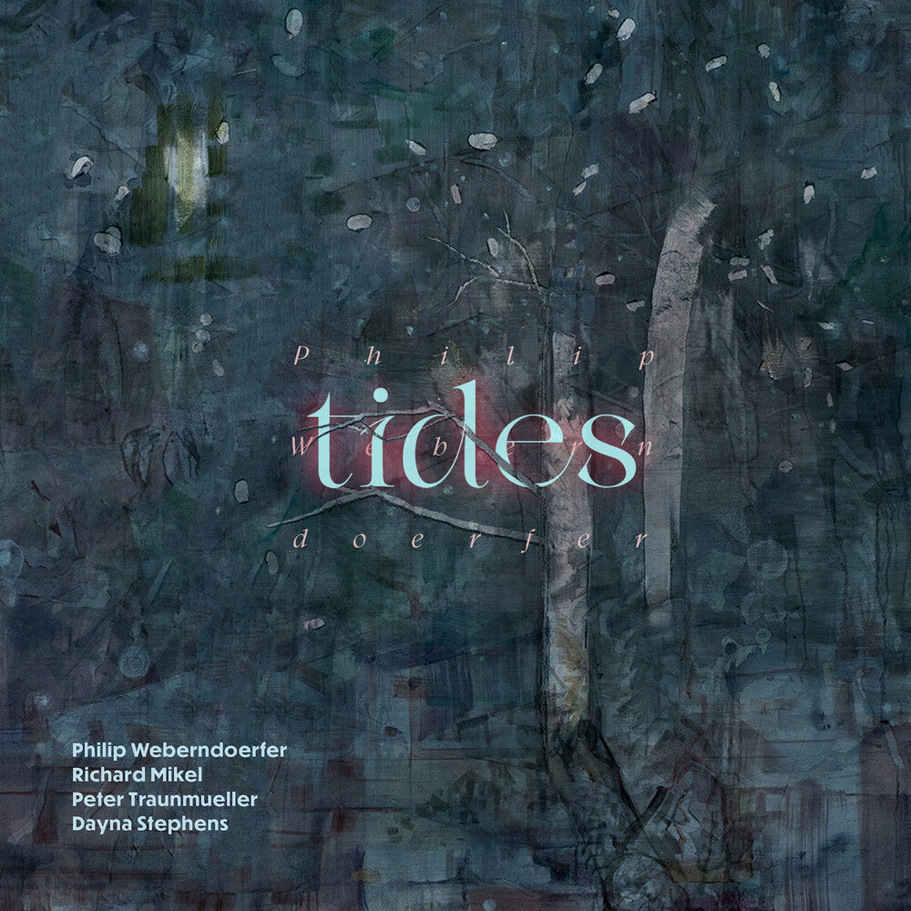 the album cover for Philip Weberndoerfer - Tides