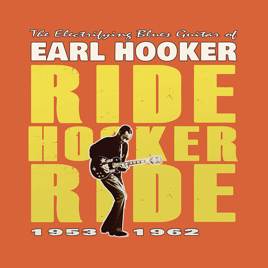 the album cover for Earl Hooker - Electrifying Blues Guitar Of Earl Hooker: Ride