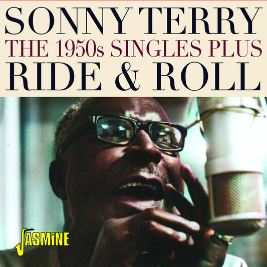 the album cover for Sonny Terry - Ride & Roll: The 1950s Singles Plus (Uk)