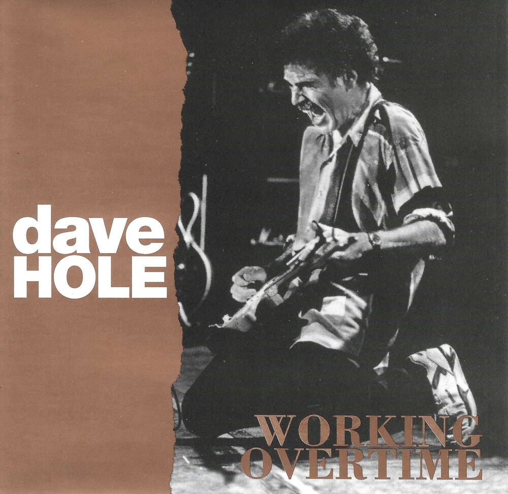 the album cover for Dave Hole - Working Overtime