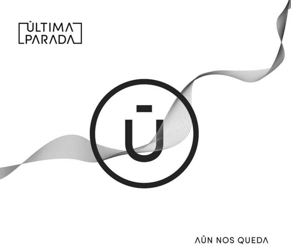the album cover for Ultima Parada - Aun Nos Queda (Spa)