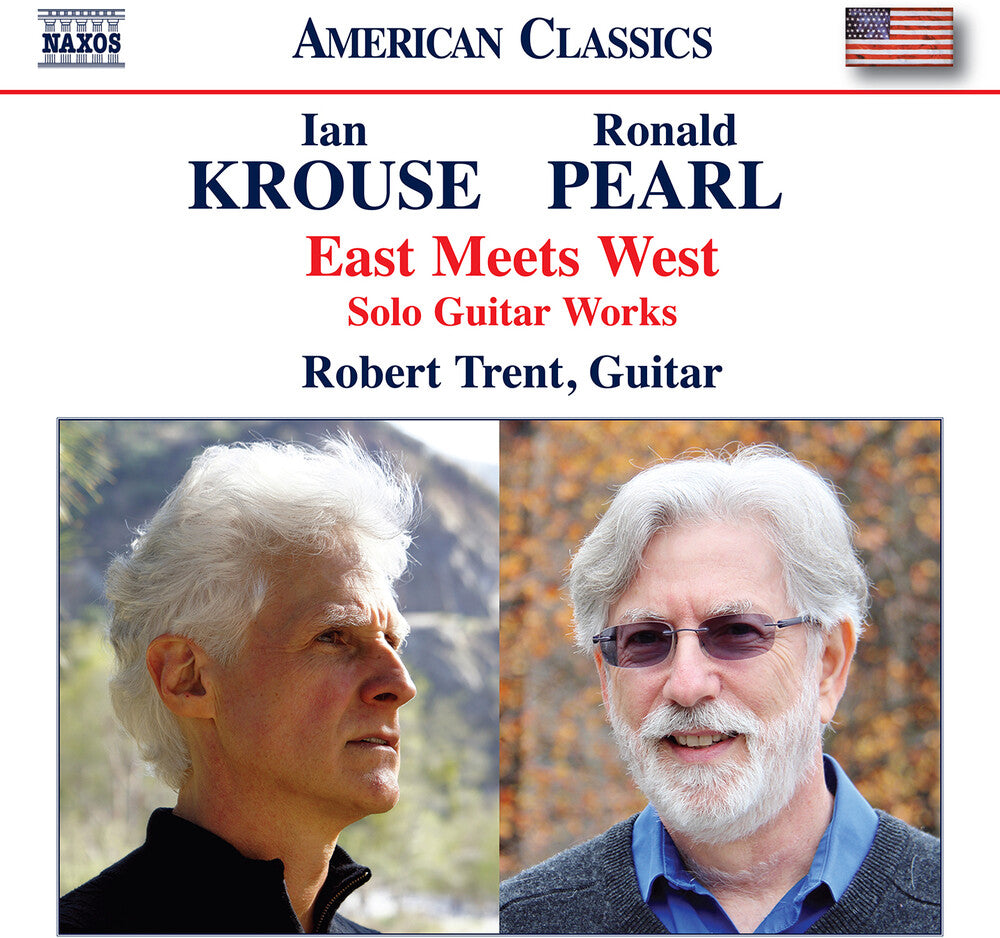 the album cover for Krouse / Pearl / Trent - East Meets West - Solo Guitar Works