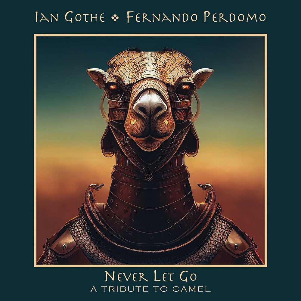 the album cover for Ian Gothe  / Perdomo,Fernando - Never Let Go - A Tribute To Camel