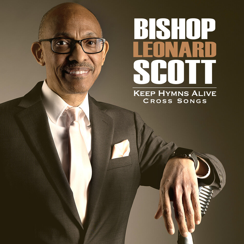 the album cover for Leonard Scott - Keep Hymns Alive Cross Songs