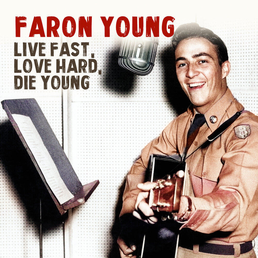 the album cover for Faron Young - Live Fast Love Hard Die Young (Mod)