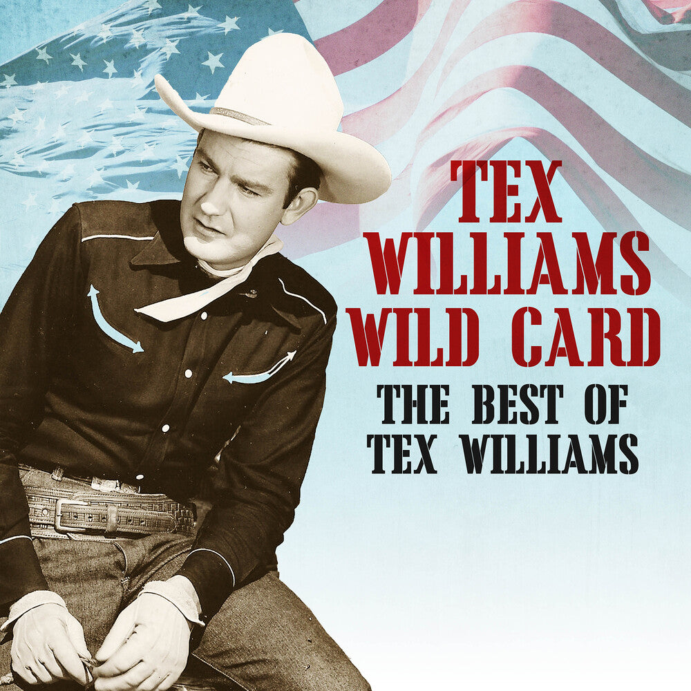 the album cover for Tex Williams - Wild Card - The Best Of Tex Williams (Mod)