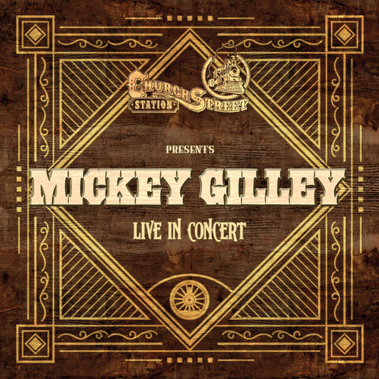 the album cover for Mickey Gilley - Live At Church Street Station (Mod)