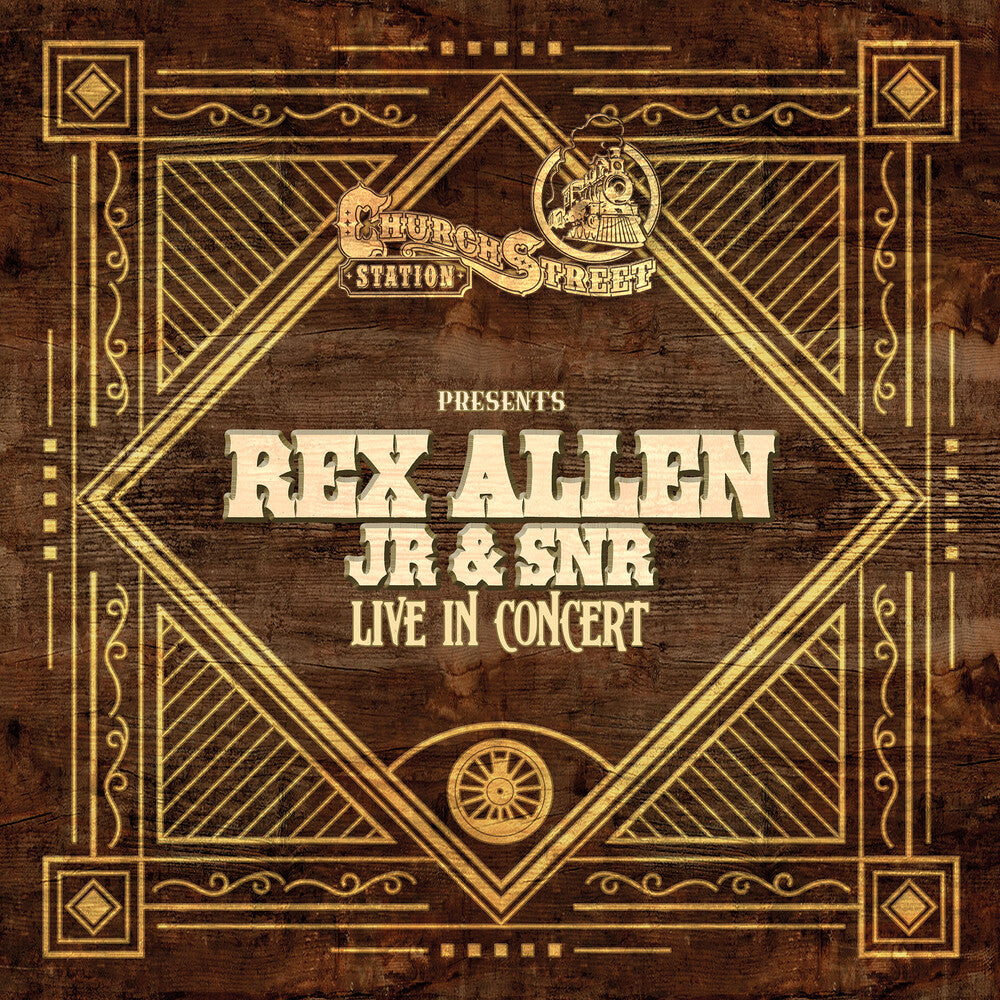 the album cover for Rex Junior  Allen & Rex Allen Senior - Live At Church Street Station (Mod)