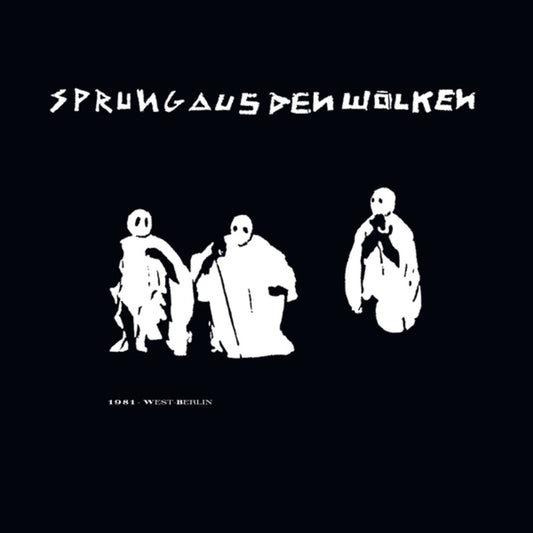 the album cover for Sprung Aus Den Wolken - 1981 - West-Berlin