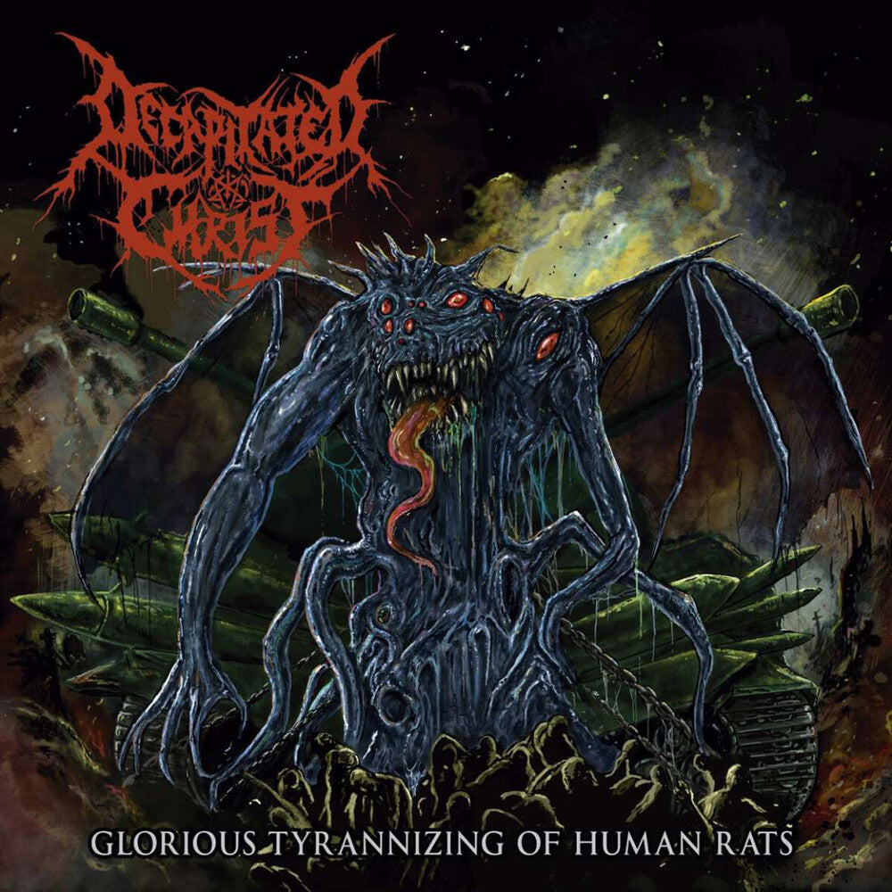 the album cover for Decapitated Christ - Glorious Tyrannizing Of Human Rats