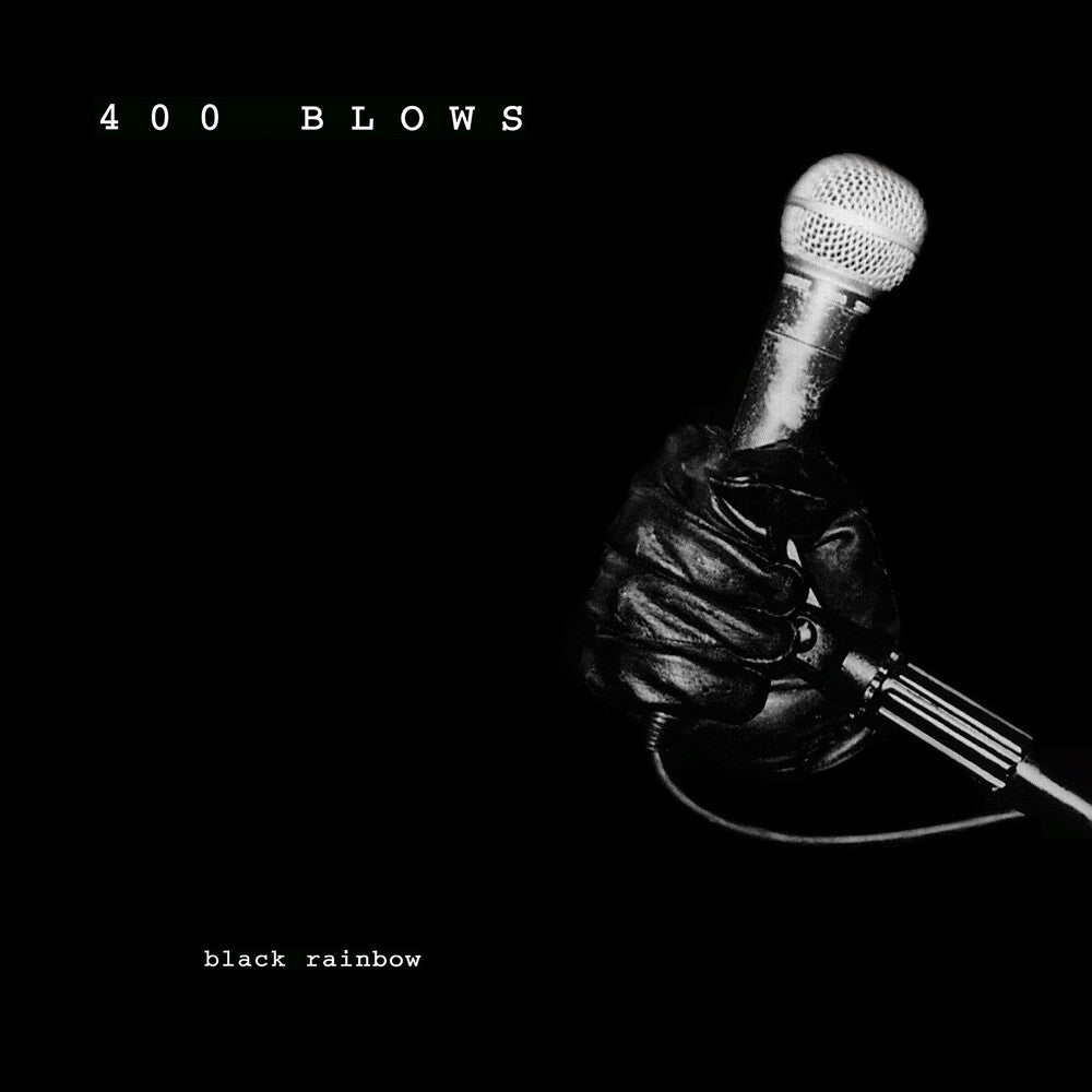 the album cover for 400 Blows - Black Rainbow