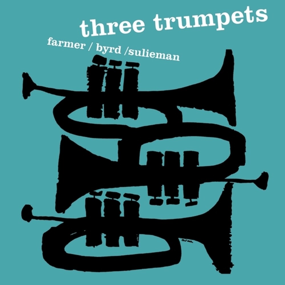 the album cover for Art Farmer  / Byrd,Donald / Sulieman,Idrees - Three Trumpets