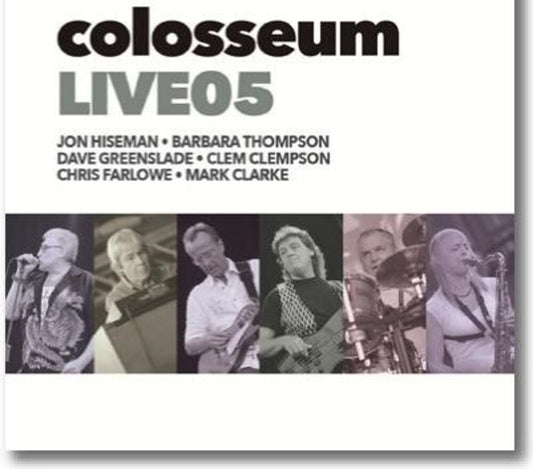 the album cover for Colosseum - Live 05 (Uk)