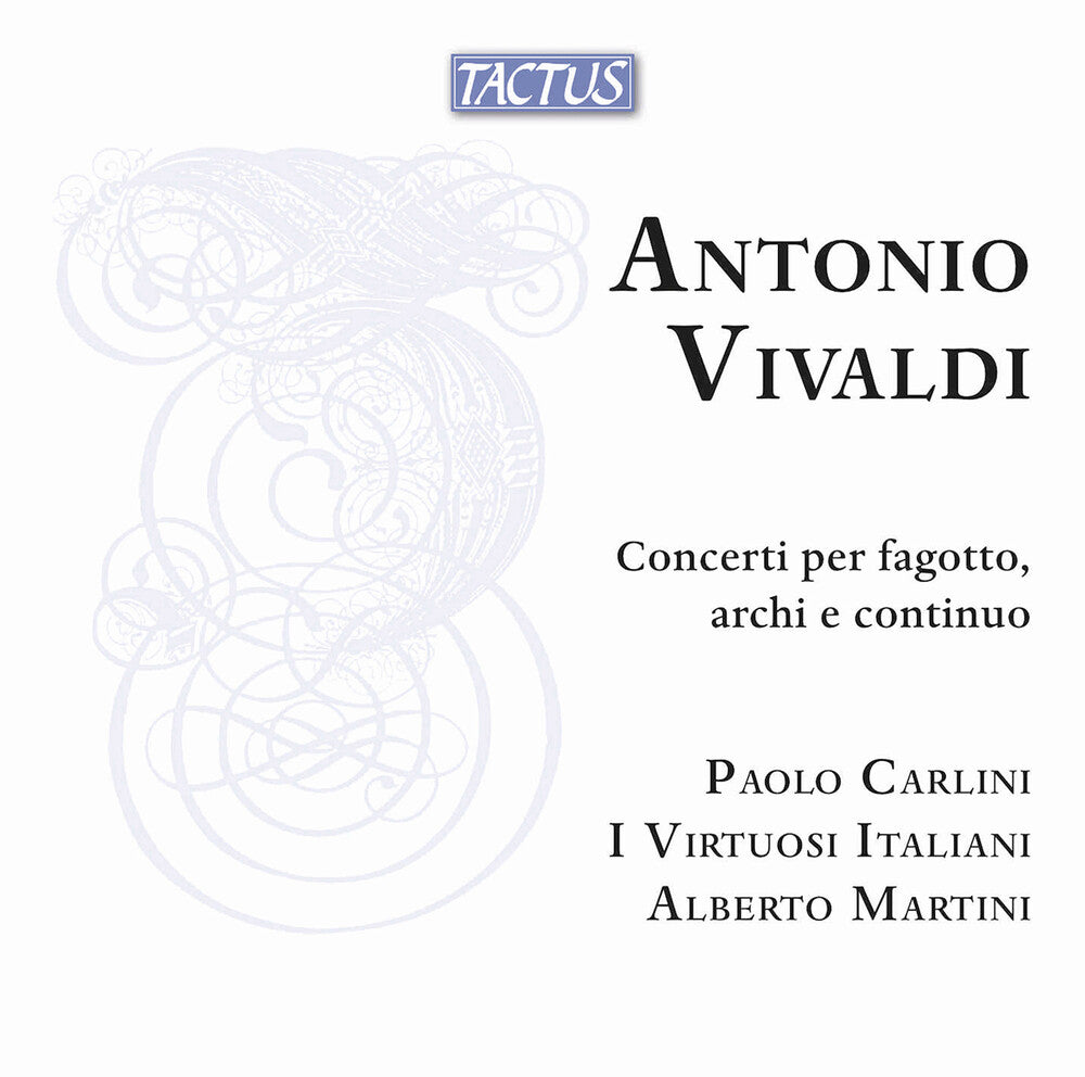 the album cover for Vivaldi / Carlini / Martini - Concerti Per Fagotto Archi E Continuo