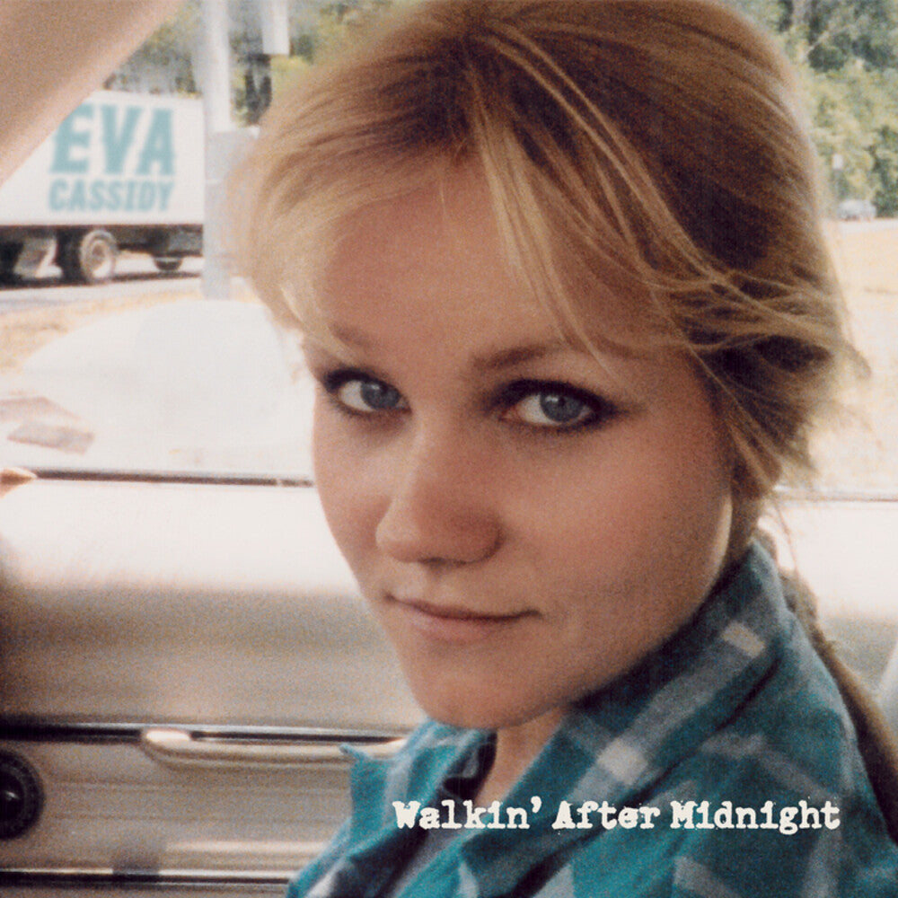 Eva Cassidy - Walkin After Midnight [CD]