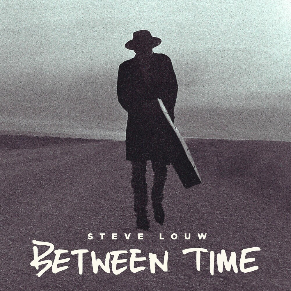 the album cover for Steve Louw - Between Time