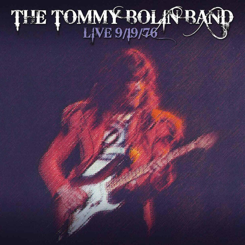 the album cover for Tommy Bolin - Live 9-19-76 [Clear Vinyl] [Limited Edition] (Red)