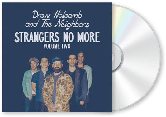 the album cover for Drew Holcomb  & The Strangers - Strangers No More: Volume Two