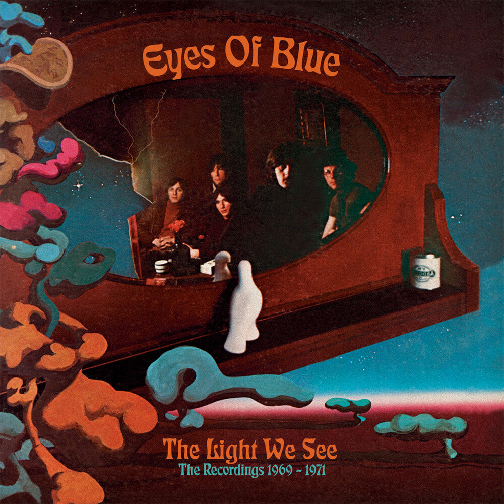 the album cover for Eyes Of Blue - Light We See: The Recordings 1969 -1971 (Uk)