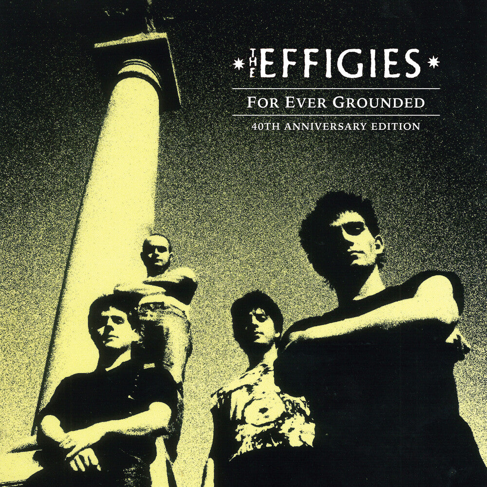The Effigies - For Ever Grounded - 40th Anniversary Edition [Indie exclusive Marble colour]