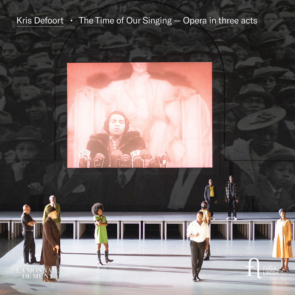 the album cover for Defoort / Mcfadden / La Monnaie Chamber Orchestra - Time Of Our Singing - Opera In Three Acts