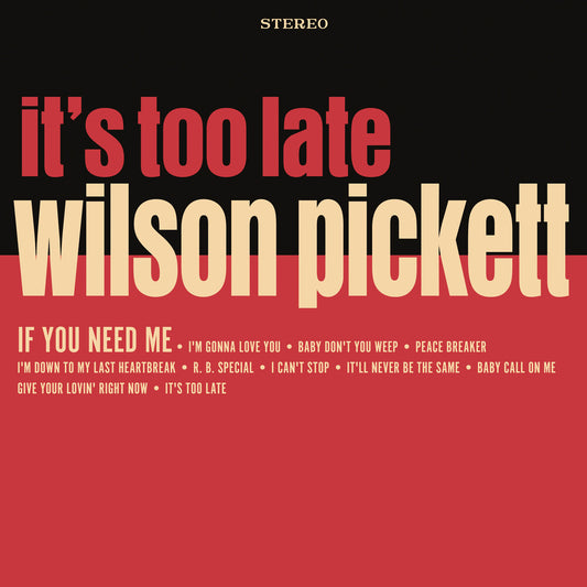 Wilson Pickett - It's Too Late [RSD Essential Indie Colorway Cream LP]