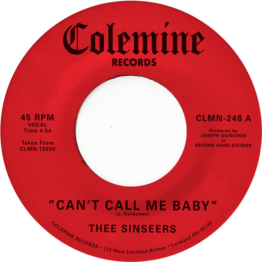 the album cover for Hee Sinseers - Can't Call Me Baby / Take A Chance [Colored Vinyl]