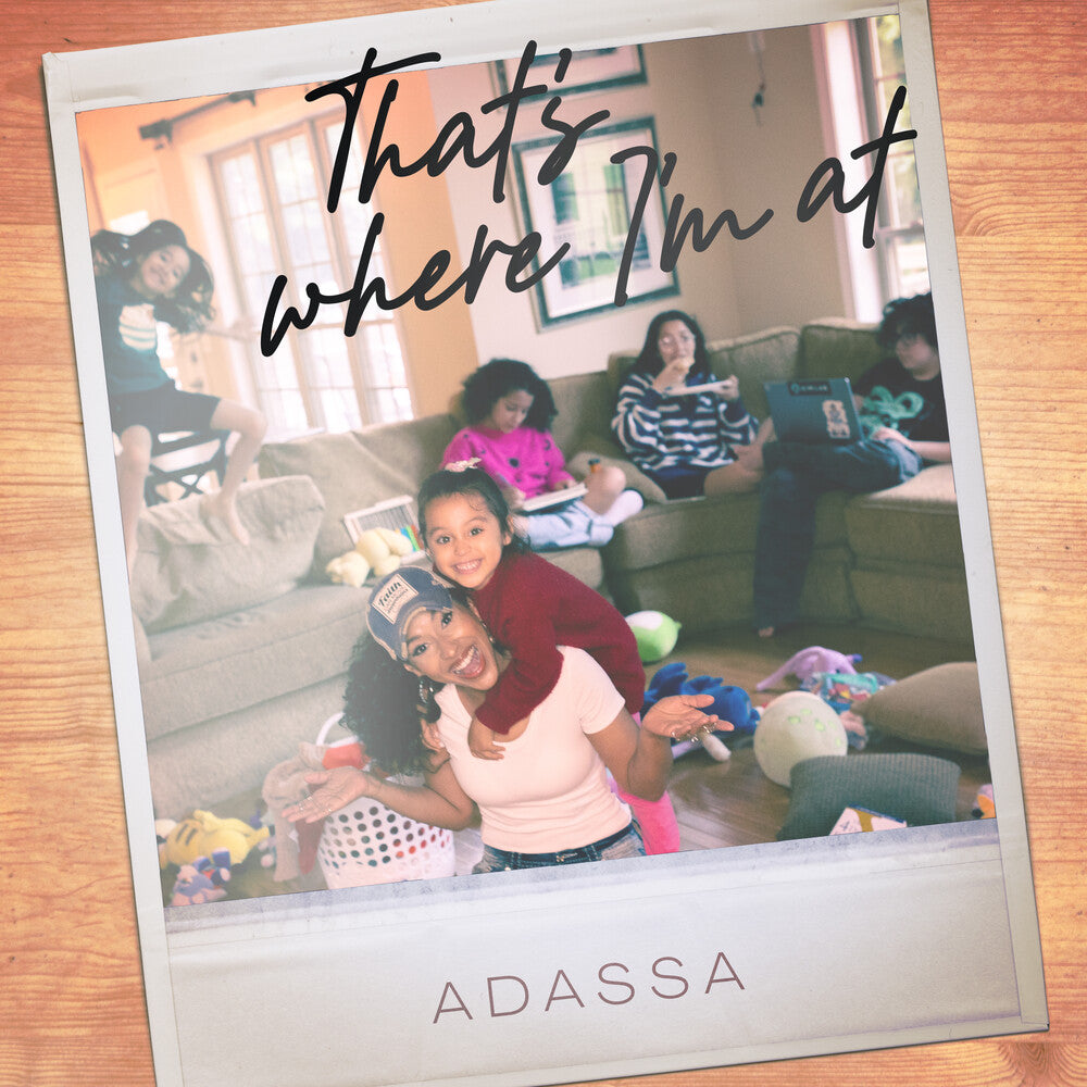 the album cover for Adassa - That's Where I'm At [Digipak]