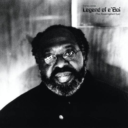 the album cover for Darius Jones - Legend Of E'boi (The Hypervigilant Eye)