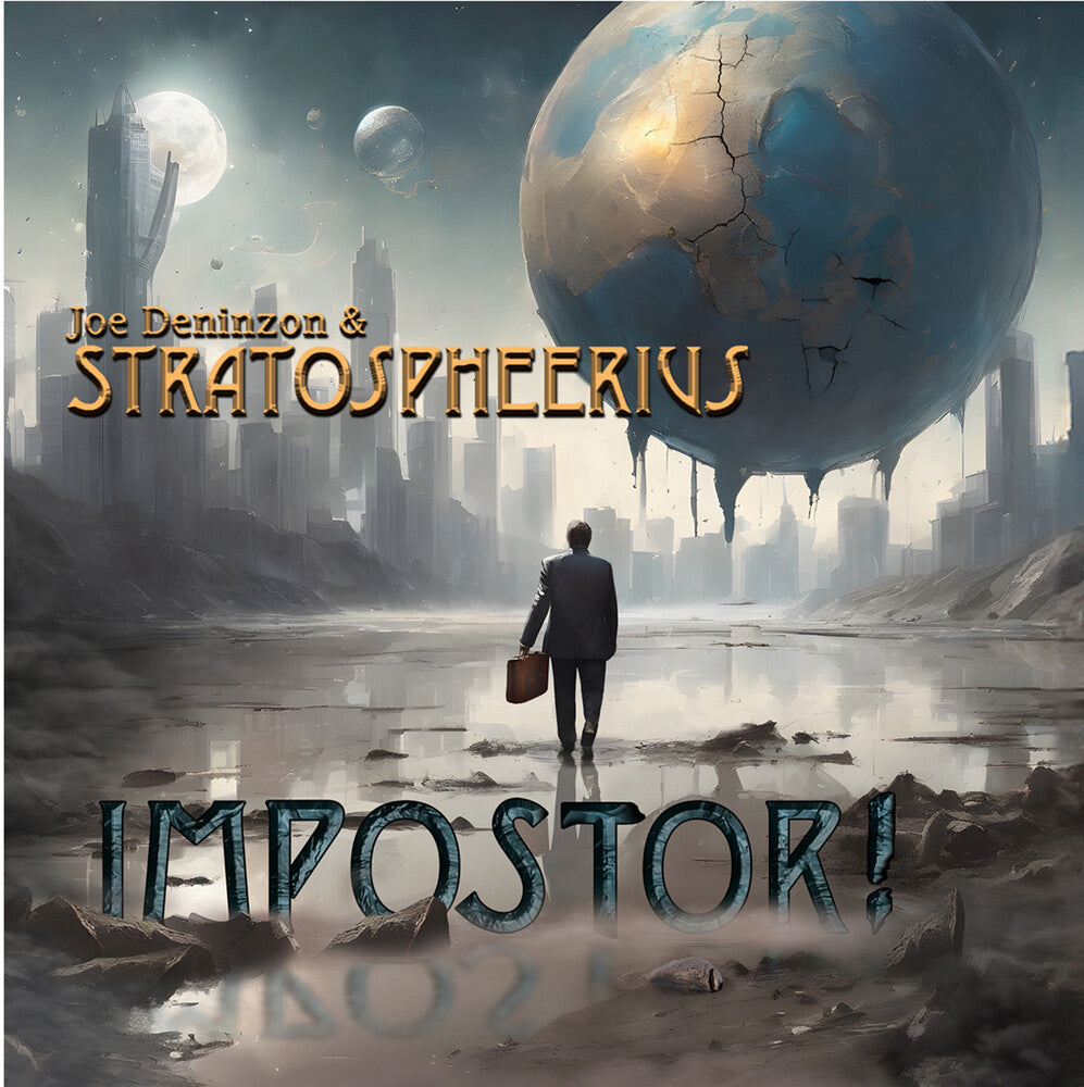 the album cover for Joe Deninzon  & Stratospheerius - Impostor!