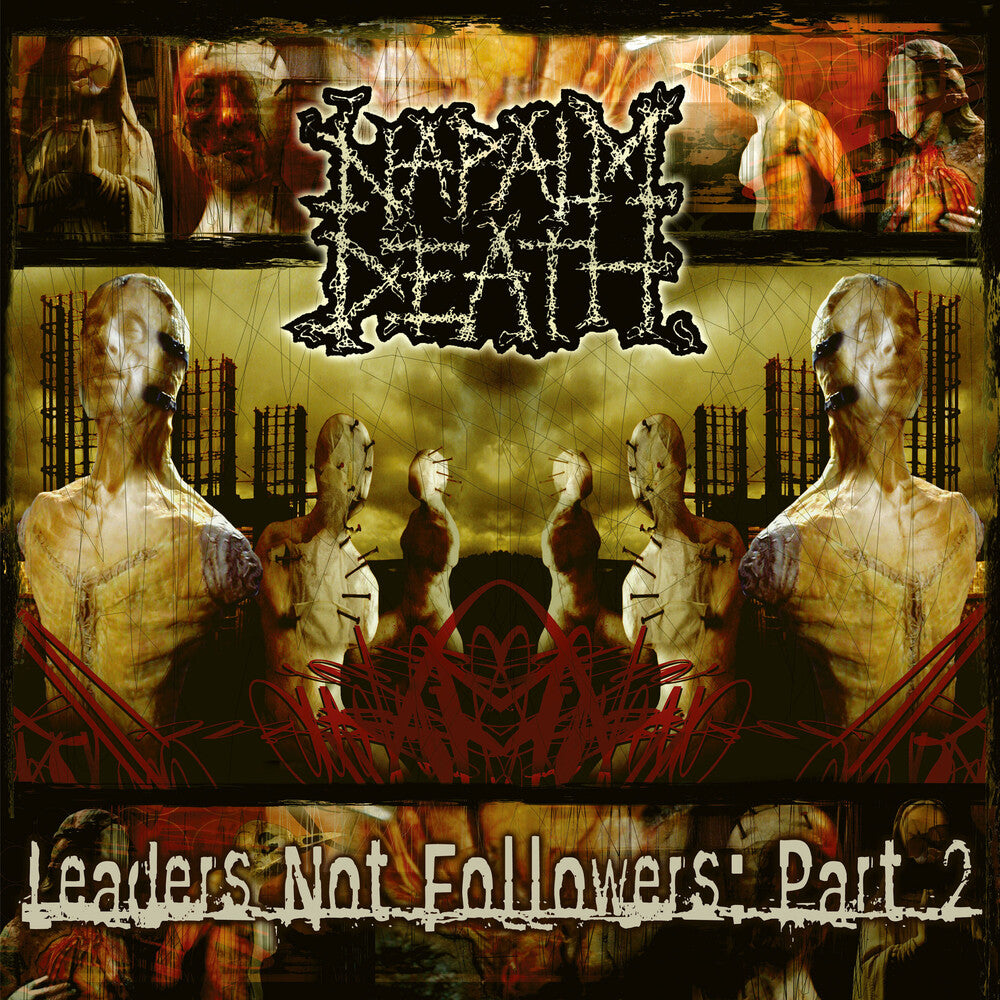 the album cover for Napalm Death - Leaders Not Followers: Part 2