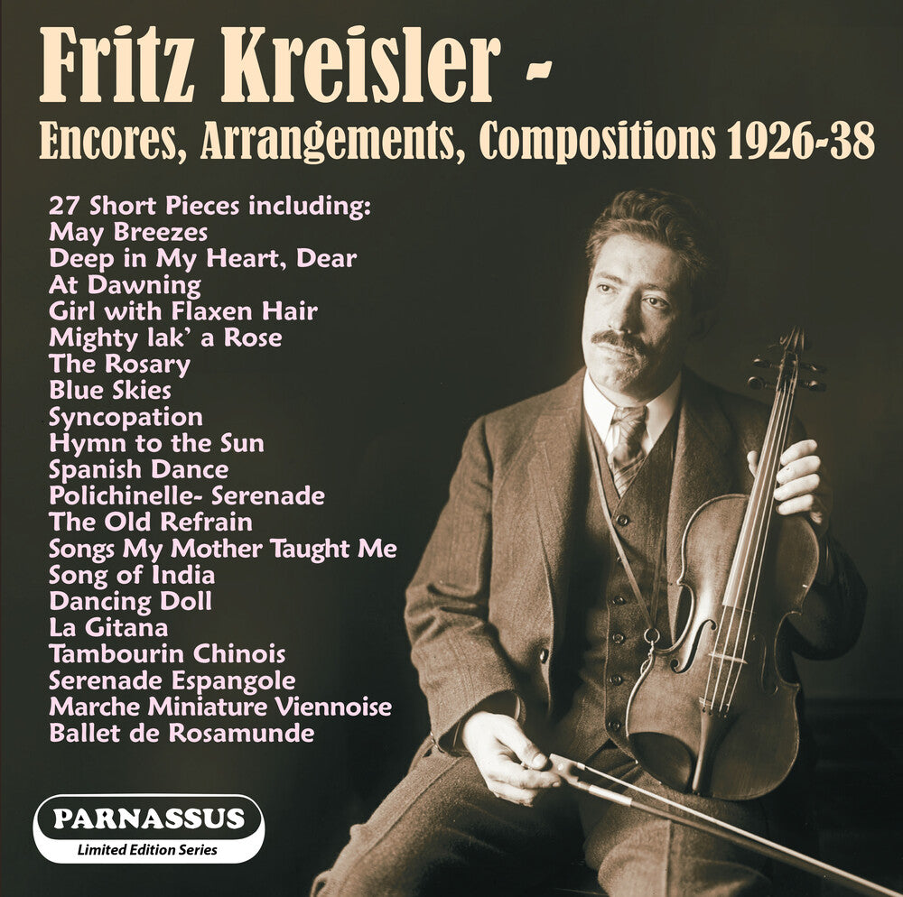 the album cover for Fritz Kreisler  / Sandor,Arpad / Lamson,Carl - Fritz Kreisler: Encores 1926-1938
