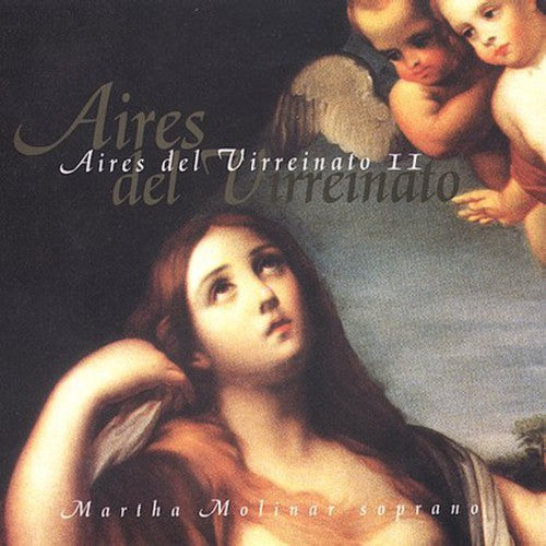 the album cover for Martha Molinar - Aires Del Virreinato II / Various