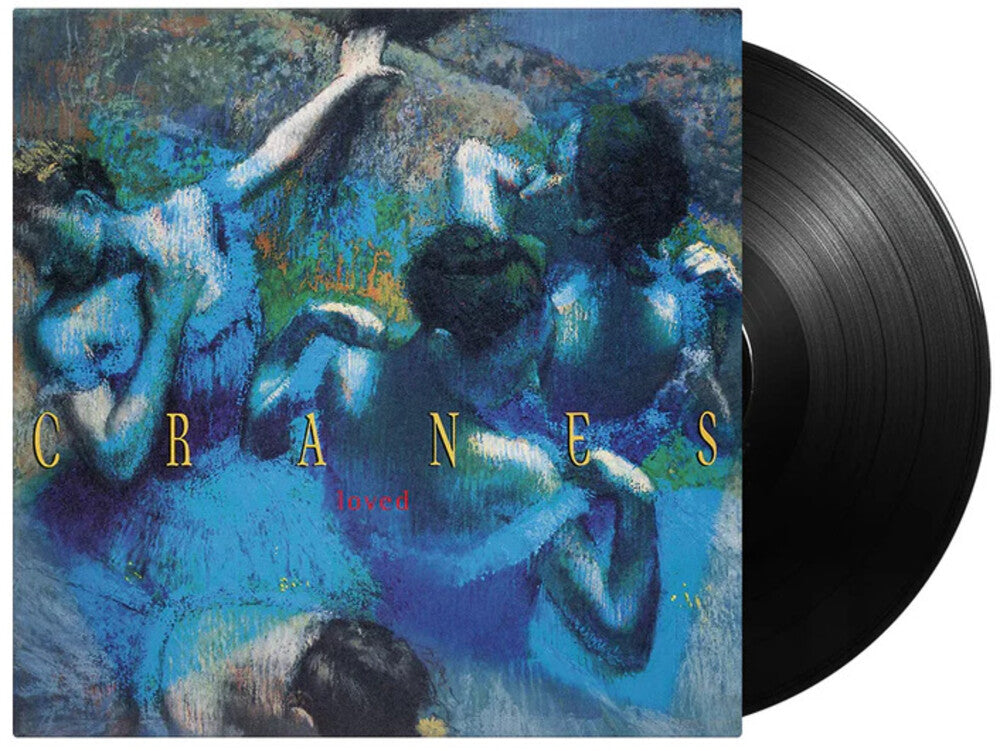 the album cover for Cranes - Loved (Blk) [180 Gram] (Hol)