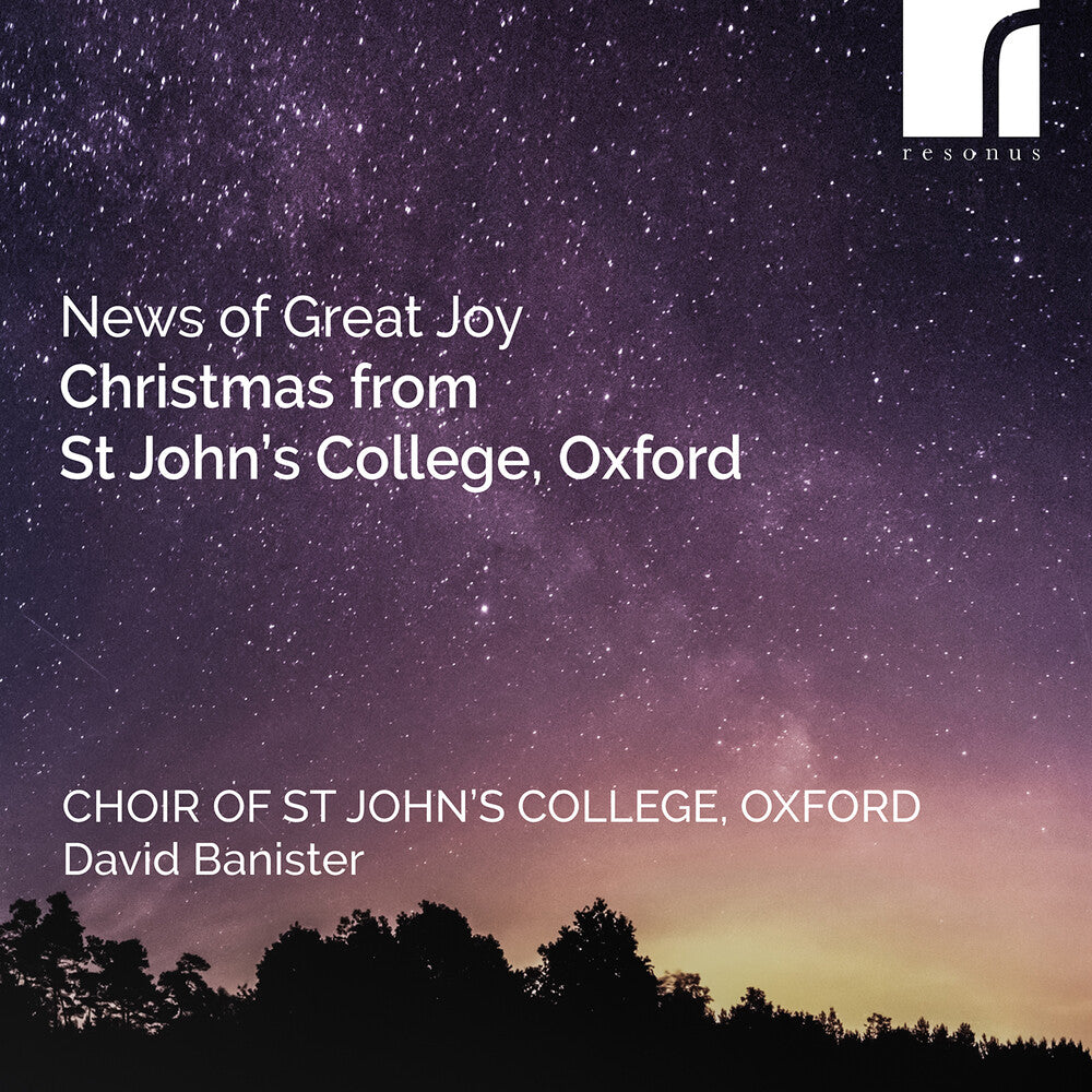 the album cover for Bannister / Bednall / Choir Of St John's College - News Of Great Joy - Christmas From St John's