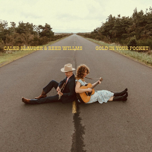the album cover for Caleb Klauder  / Willms,Reeb - Gold In Your Pocket