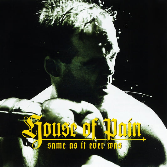 the album cover for House Of Pain - Same As It Ever Was (30th Anniversary) [With Booklet] (Slip)