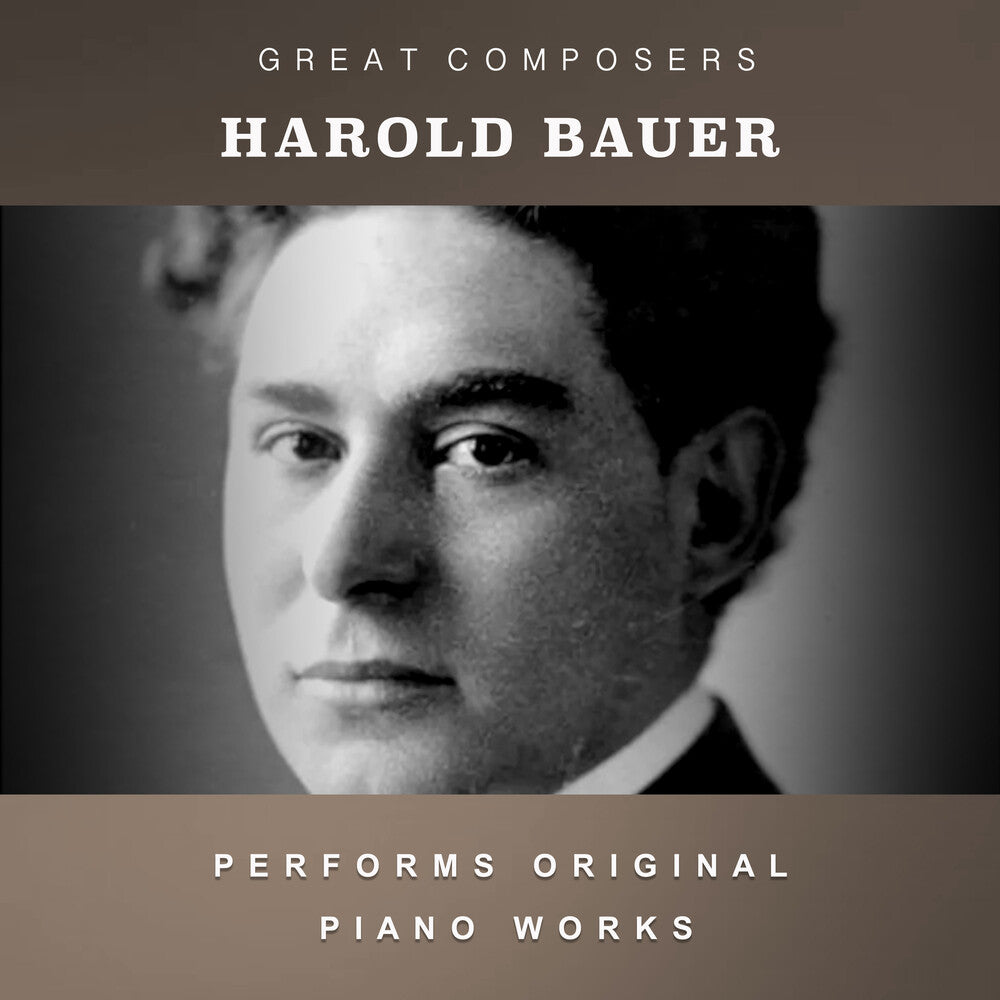 the album cover for Bauer, Harold - The Condon Collection: Masters of The Piano Roll