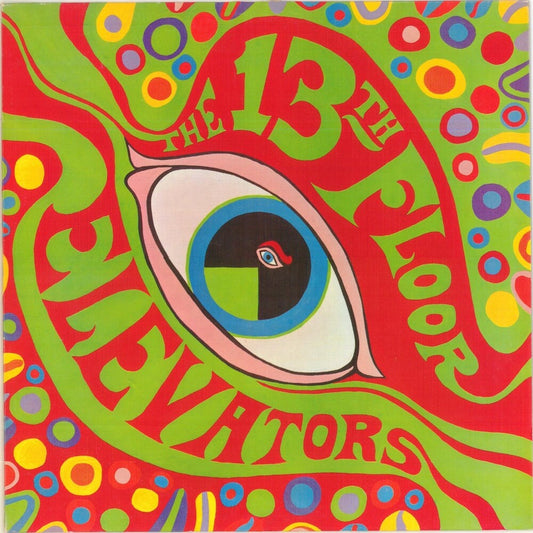 the album cover for 13th Floor Elevators - Psychedelic Sounds (Uk)