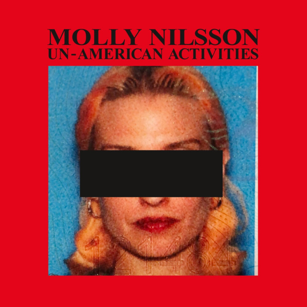 the album cover for Molly Nilsson - Unamerican Activities [Limited Edition]