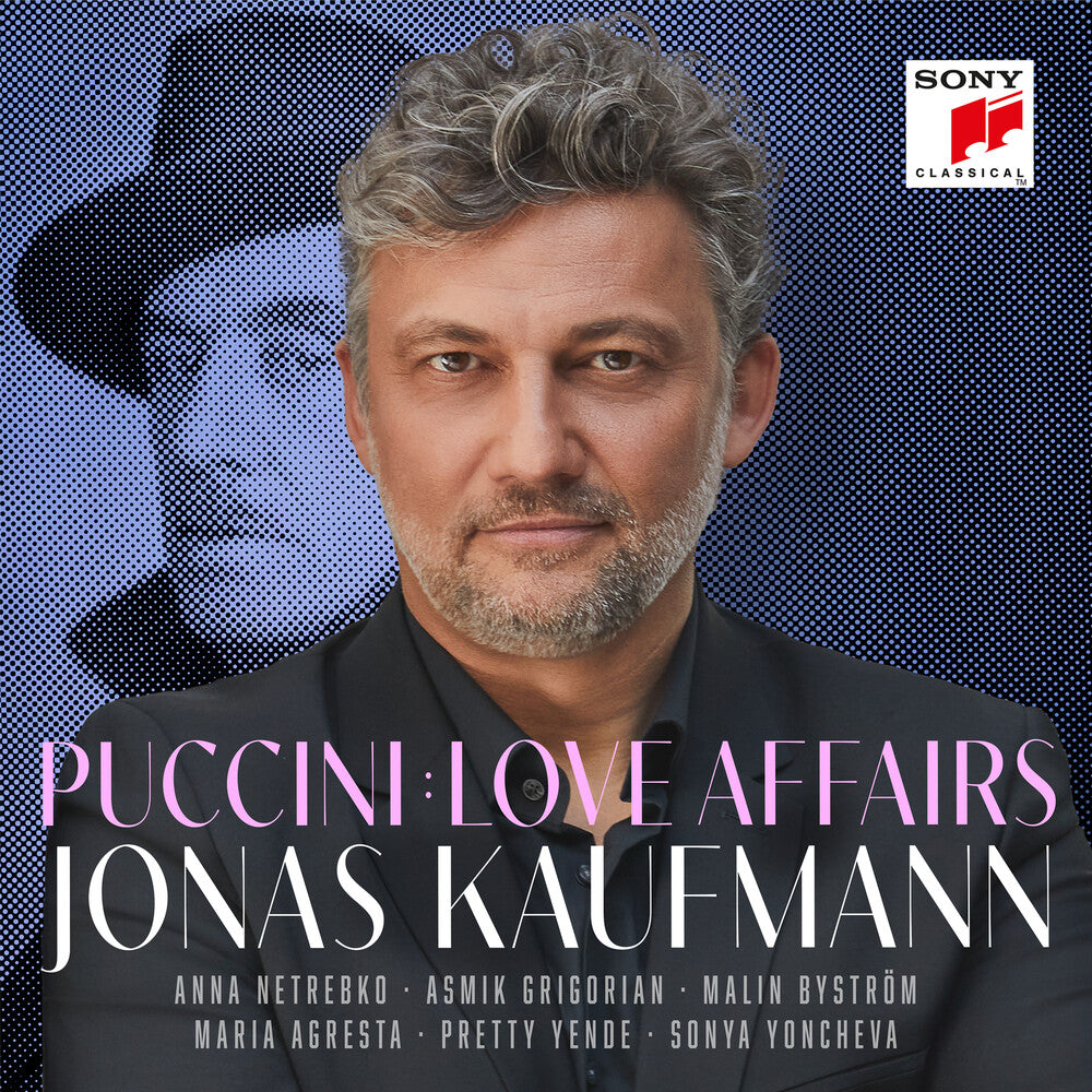 the album cover for Jonas Kaufmann - Puccini: Love Affairs [CD]